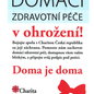 DOMA JE DOMA - Petice za záchranu domácí zdravotní péče